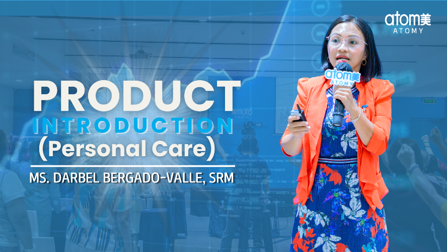 Product Introduction (Personal Care) by Ms. Darbel Bergado-Valle, SRM