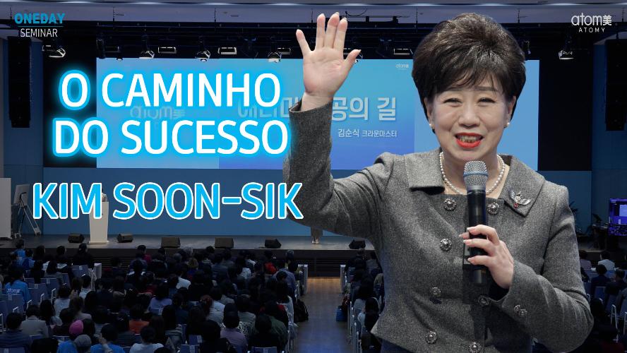 Caminho do Sucesso CM Kim Soon Shik