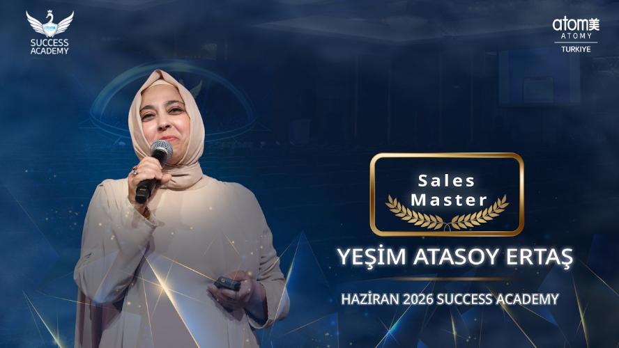 Atomy Sales Master - Yeşim Atasoy Ertaş - Haziran 2026 Success Academy