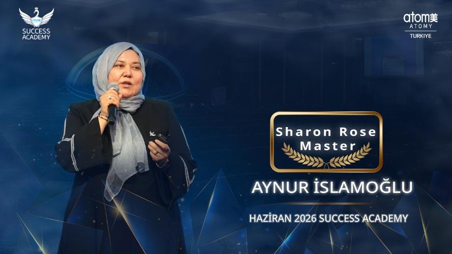 Atomy Sharon Rose Master - Aynur İslamoğlu - Haziran 2026 Success Academy