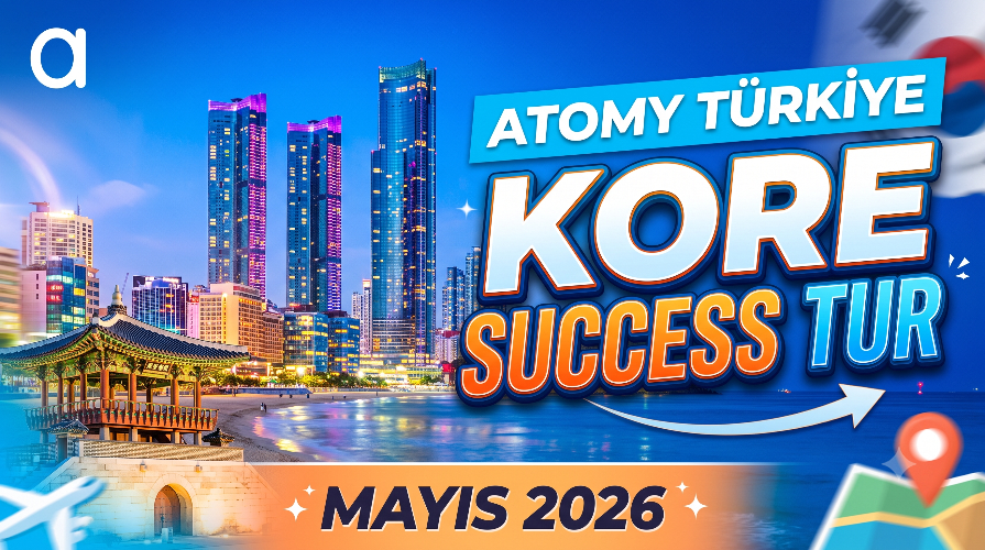Atomy T&uuml;rkiye - Kore Success Tur - Mayıs 2026