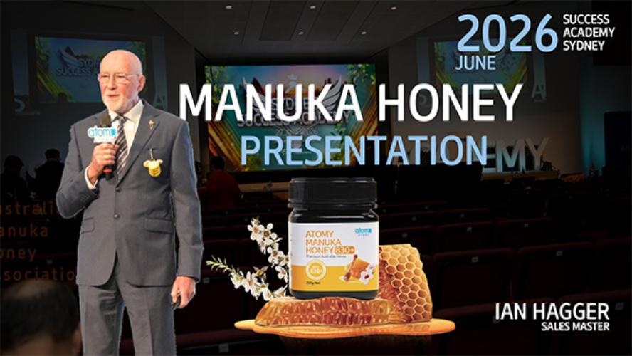 Product Presentation - Manuka Honey - SM Ian Hagger - Sydney Success Academy 2026.06.27