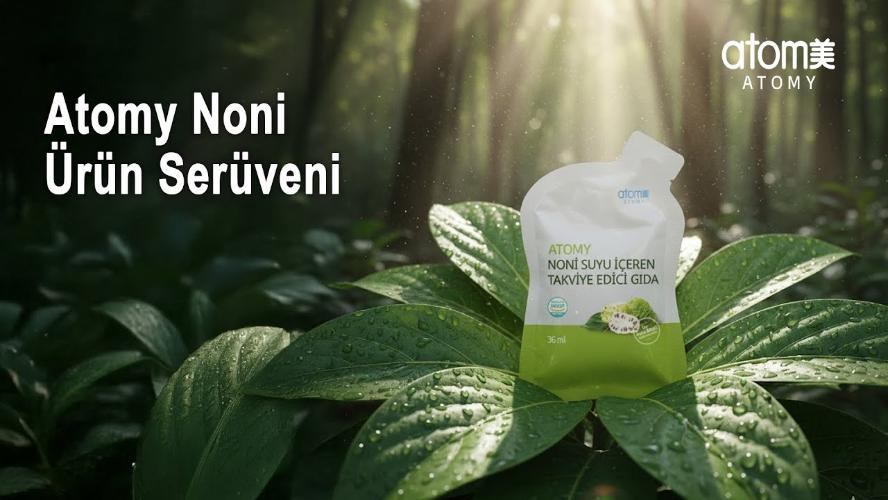 Doğadan lezzete uzanan yolculuk: Atomy Noni Suyu