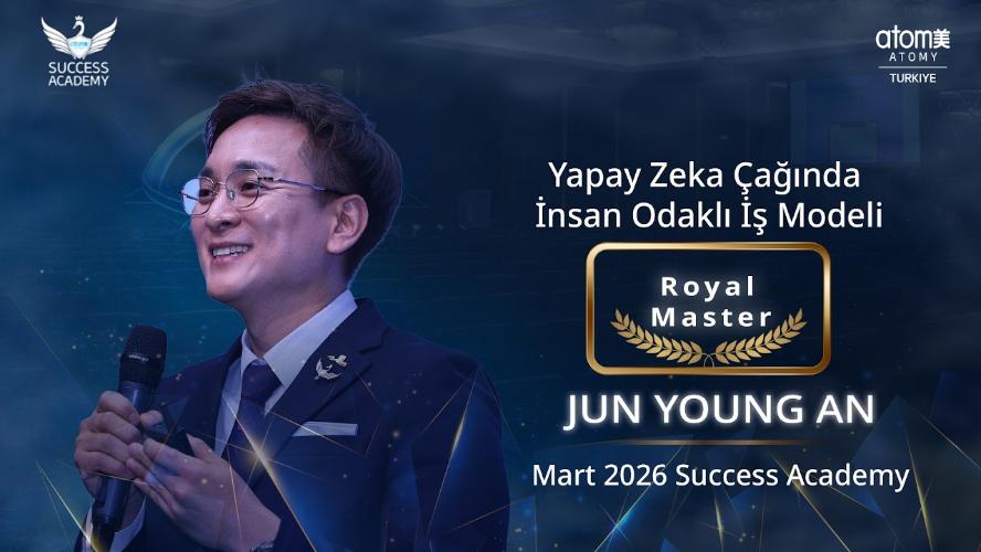 Atomy Royal Master - Jun Young An - Yapay Zeka &Ccedil;ağında İnsan Odaklı İş Modeli - Success Academy Mart