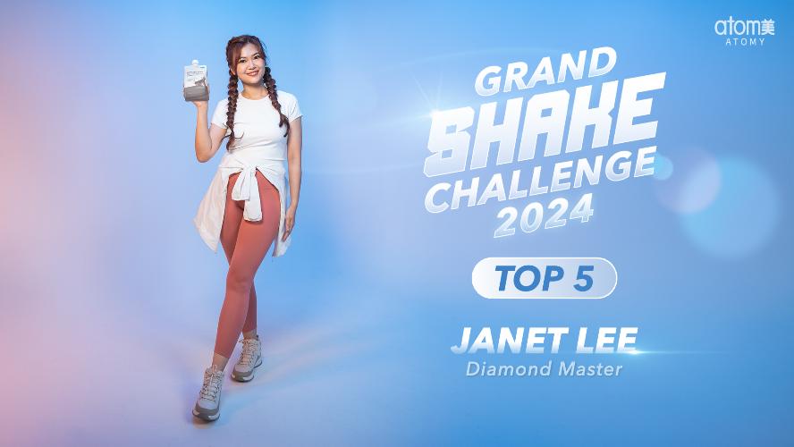 Top 5 Finalist Story | Janet Lee DM | Atomy Grand Shake Challenge 2024