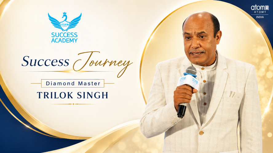 Atomy India Success Journey | Diamond Master Trilok Singh | Success Academy June 2026