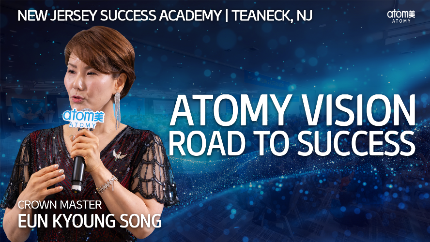 [KOR] 2026 July New Jersey Success Academy - Atomy Vision - Crown Master Eun Kyoung Song