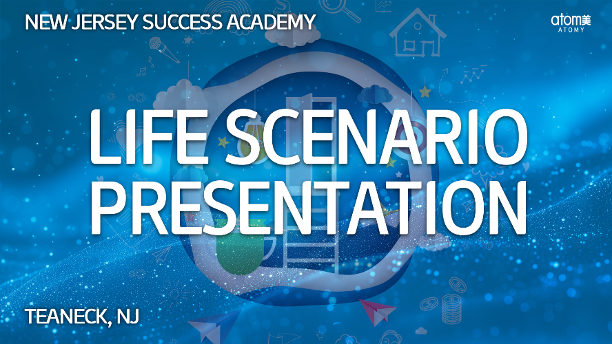 2026 July New Jersey Success Academy - Life Scenario Presentation