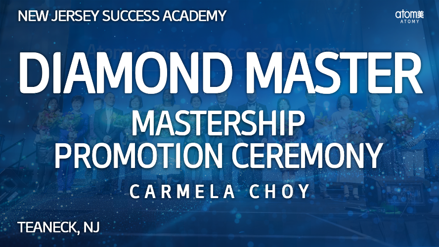 2026 July New Jersey Success Academy - Mastership Promotion Ceremony -  Diamond Master Carmela Choy