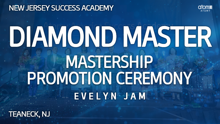 2026 July New Jersey Success Academy - Mastership Promotion Ceremony -  Diamond Master Evelyn Jam