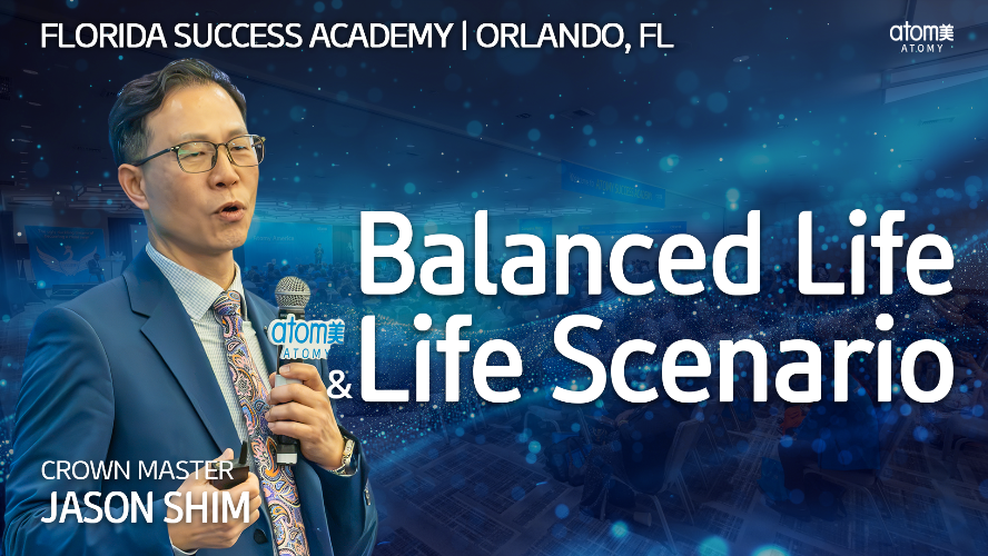 2026 August Florida Success Academy  - Balanced Life & Life Scenario - Crown Master Jason Shim