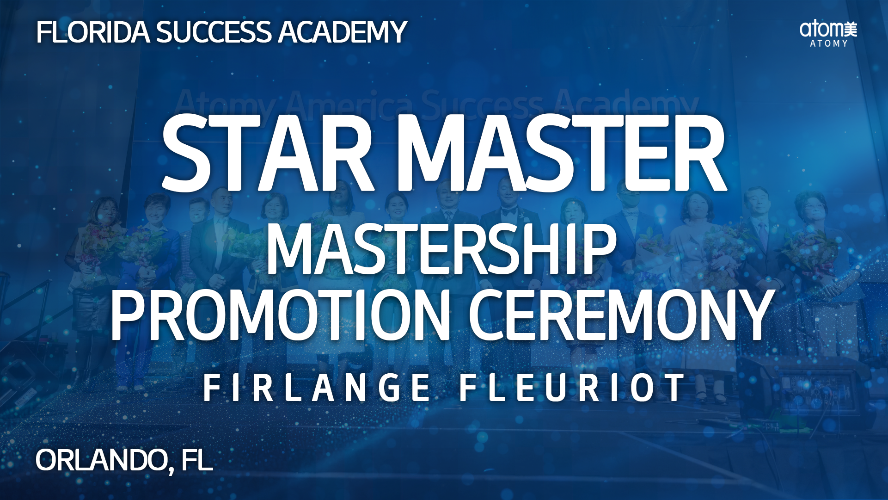 2026 August Florida Success Academy  - Mastership Promotion Ceremony - Star Master Milange Fleuriot