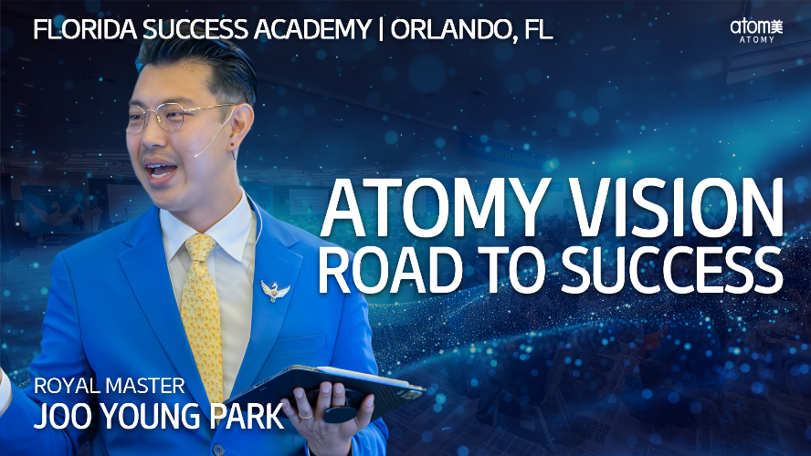 2026 August Florida Success Academy - Atomy Vision - Royal Master Joo Young Park