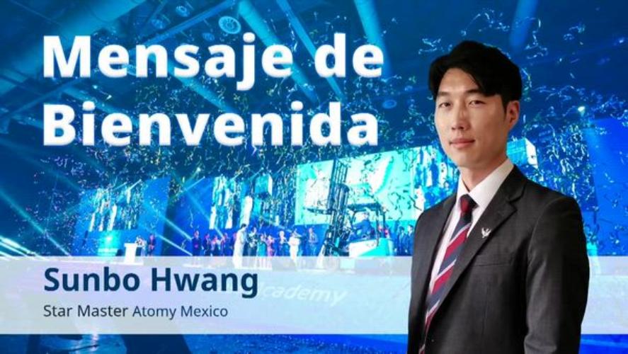 Atomy Colombia | Mensaje de Bienvenida | SunBo Hwang | Academia del &Eacute;xito | Agosto Bogot&aacute; 2026