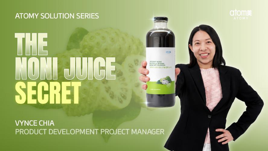 Atomy Solution Series - The Noni Juice Secret by Vynce Chia (CHN)