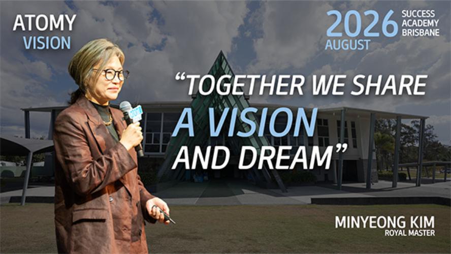 Atomy Vision - RM Minyeong Kim - Brisbane Success Academy 2026.08.29