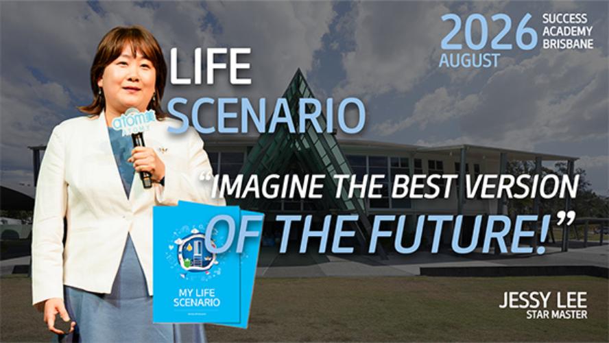 Life Scenario - STM Jessy Lee - Brisbane Success Academy 2026.08.29