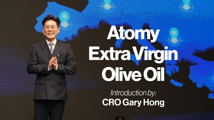 [ENG] Atomy Extra Virgin Olive Oil _ CRO Gary Hong