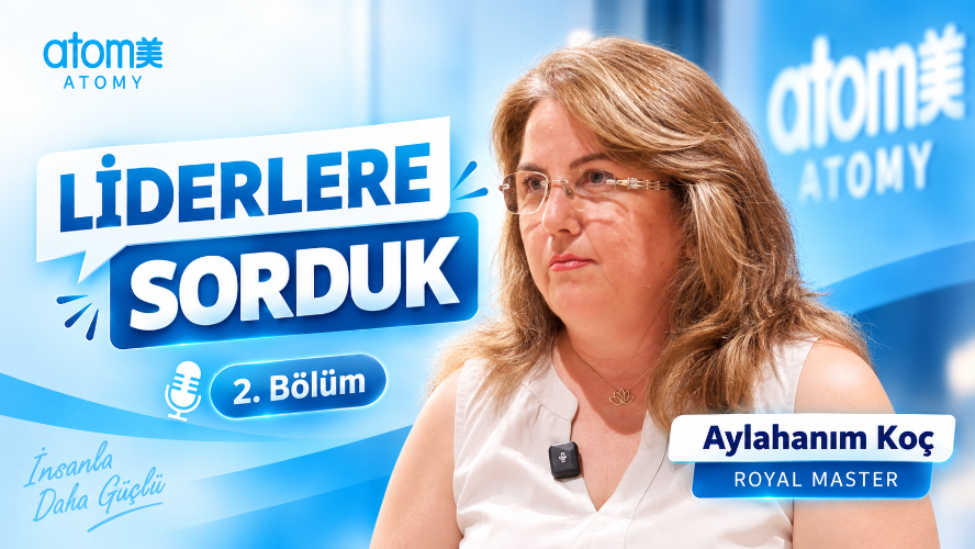 Liderlere Sorduk 2.B&ouml;l&uuml;m - Başarıya Giden Yol: Değişim ve D&ouml;n&uuml;ş&uuml;m | Royal Master Aylahanım Ko&ccedil;