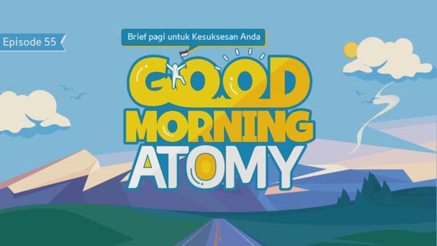 Good Morning Atomy Episode 55