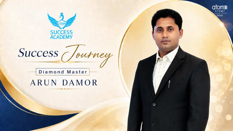  Atomy India Success Journey | Diamond Master Arun Damor | Success Academy August 2026